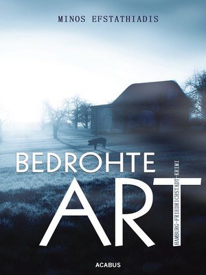 cover image of Bedrohte Art. Ein Hamburg-Friedrichstadt-Krimi
